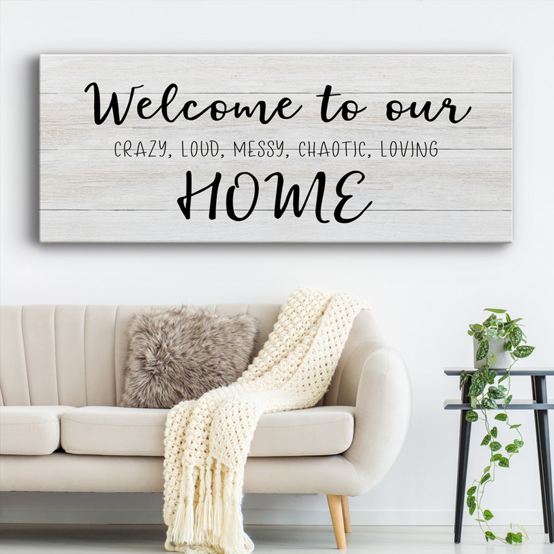 " Welcome To Our Home ", 12" H x 30" W x 1.5" D