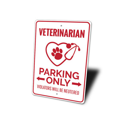 Veterinarian Parking Aluminum Sign