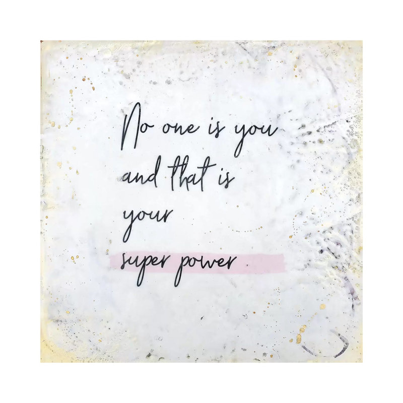 No One Is You by Britt Hallowell - Wrapped Canvas Gallery-Wrapped Canvas Giclée, 30.48 cm H x 30.48 cm W