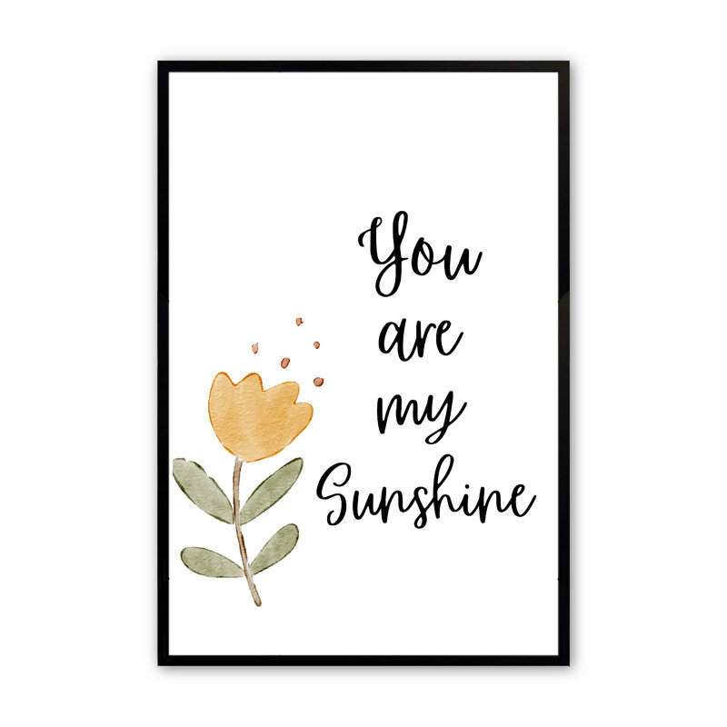Aaraon You Are My Sunshine - peinture à cadre unique, Noir satiné, H 14 po x l 11 po x P 1,25 po