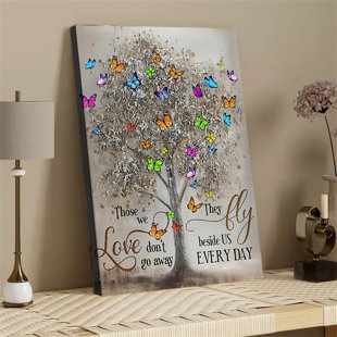 Big Tree And Butterfly   Those We Love Don’t Go Away   They Fly Beside Us Everyday