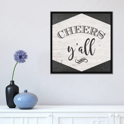 " Cheers Y'all " by Amanda Murray
