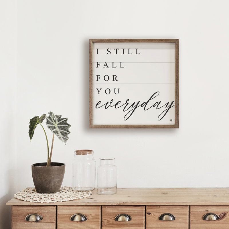 I Still Fall For You Everyday - blanc, H 4 po x l 4 po x P 1 po