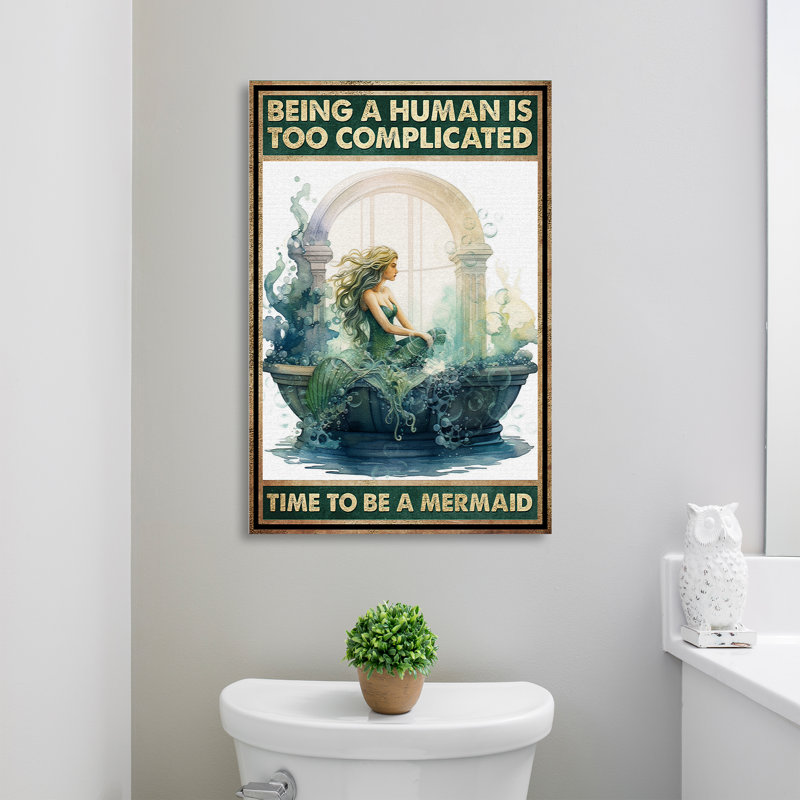 «Mermaid On The Bath - Being a Humain Too Complicate Time To Be A Mermaid», reproduction d'art graphique sur toile tendue