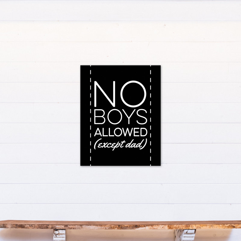 « aucun garçons » except papa, art sur toile Mahnomen, H 30 po x l 24 po x P 1,25 po, Toile tendue