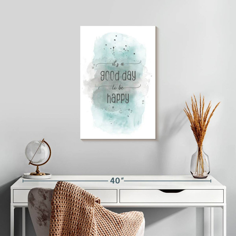 Tergel Good Day To Be Happy Teal, 24" H x 16" W