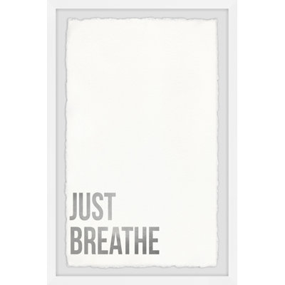 Just Breathe - Single Picture Frame Print