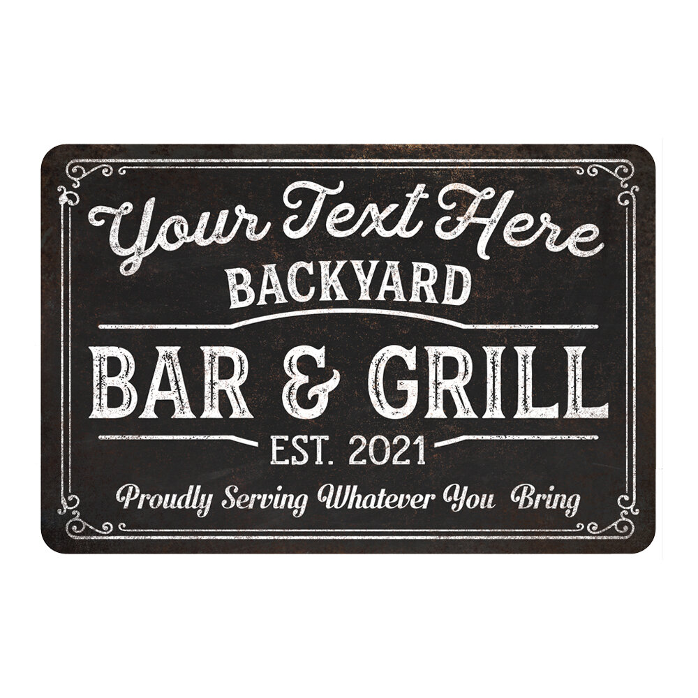 Personalized Backyard Bar & Grill Metal Sign Trinx Color: Matte Black/White, Size: 16 H x 24 W x 0.04 D