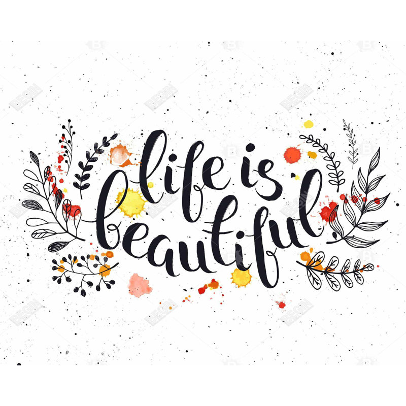 «Life is Beautiful», art sur toile de citations noires