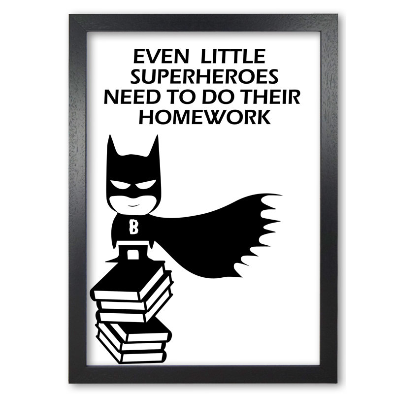 Little Superhero's Homework - Print, 60 cm H x 42 cm W x 5 cm D, Black Grain Frame
