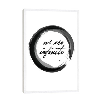 We Are Infinite - Minimalist Calligraphy by Nordic Print Studio - Floater Frame Gallery-Wrapped Canvas Giclée on Canvas