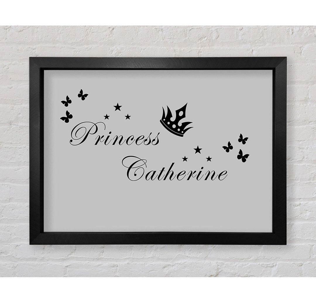 Gerahmter Fotodruck Girls Room Quote Your Own Name Princess 2 in Grau