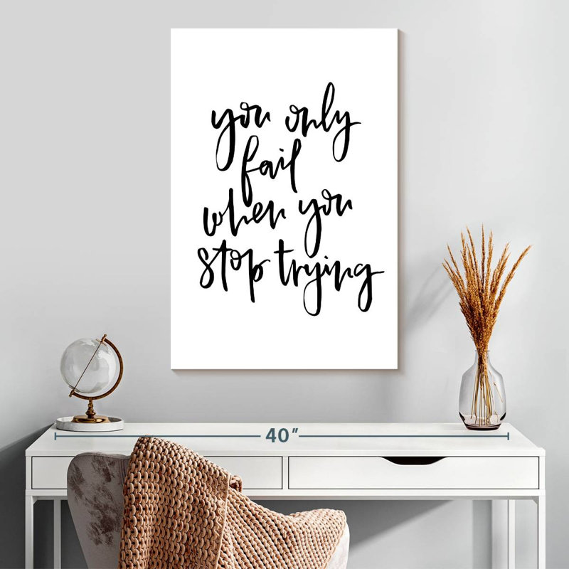 You Only Fail, 30" H x 20" W