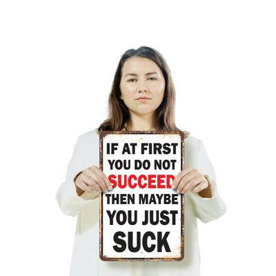 «If at First You Do Not Succ échouant», affiche de plastique de 11 po x 17 po
