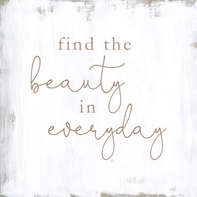 " Find The Beauty "