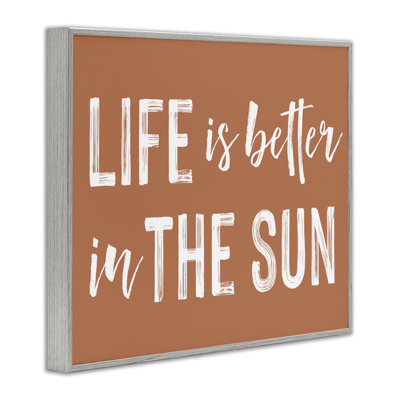 «Life Better In Sun», estampe numérique giclée par Designed