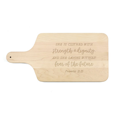 Clothed with Strength Dignity Paddle Cutting Board
