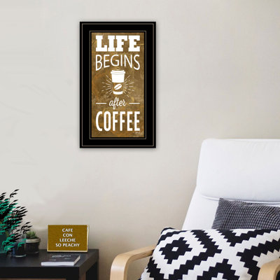 «Life Begins After Coffee», art mural encadré pour le salon, décoration murale par Marla Rae