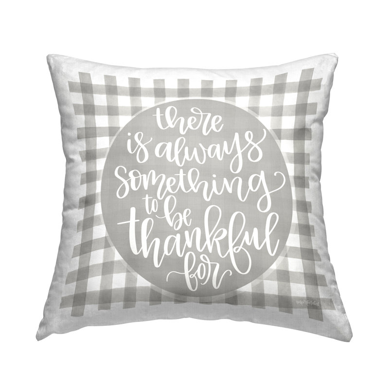 Coussin décoratif à imprimé écossais «Always Quelque Thankful For Expression» par Imperfect Dust