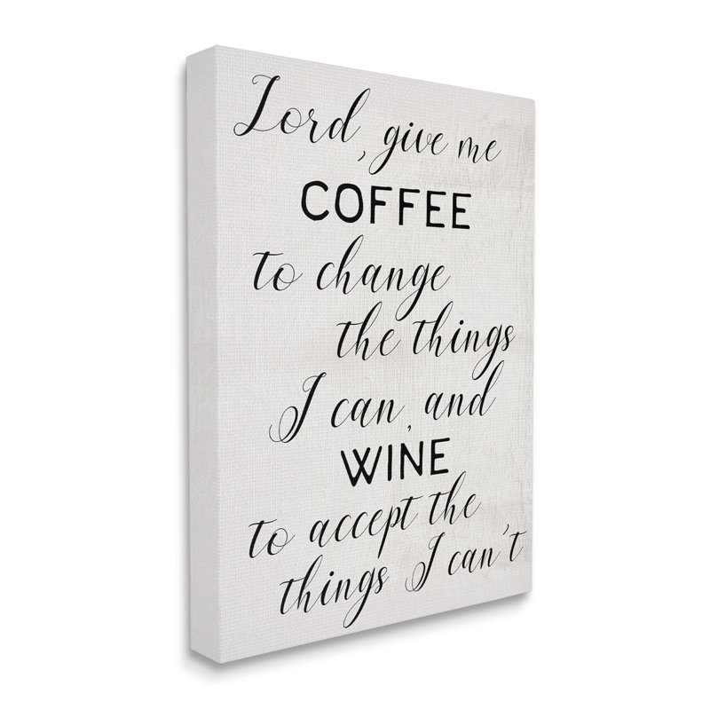 «Lord, Donnez-moi du café et du vin», Toile tendue, H 16 po x l 20 po
