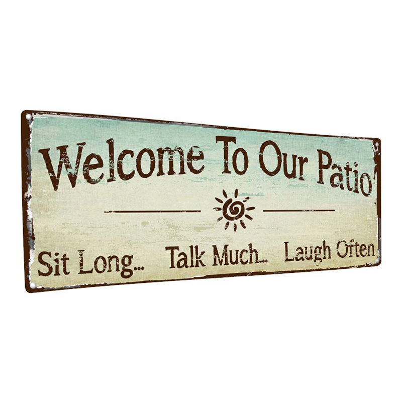 «Welcome To Our Patio», impression sur métal, H 4,25 po x l 11,5 po x P 0,04 po