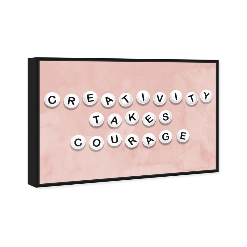 " Creativity Takes Courage ", 36" H x 54" W x 1.5" D, Black Framed Canvas