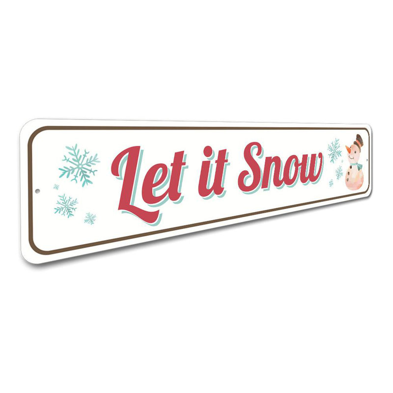 Plaque en aluminium Let It Snow, H 6 po x l 24 po x P 0,06 po