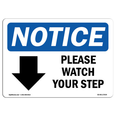 OSHA Notice - Please Watch Your Step [Down Arrow] with Symbol Heavy Duty