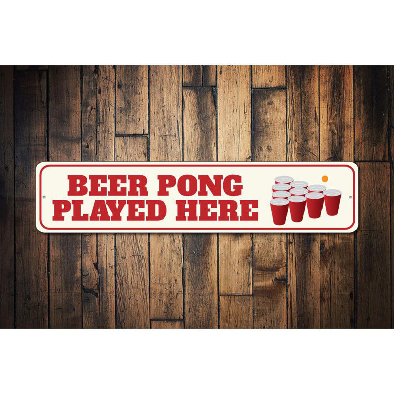 «Beer Pong Played Here», panneau en aluminium personnalisé, H 6 po x l 24 po x P 0,063 po