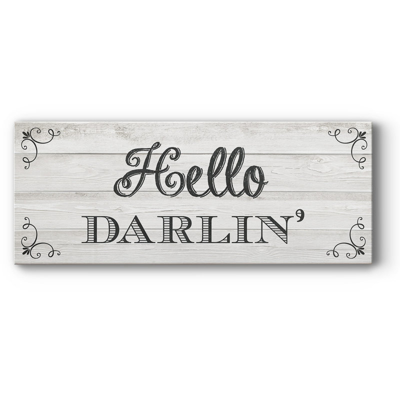 " Hello Darlin' ", 8" H x 20" W x 1.5" D