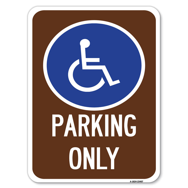 Parking Only (With New Access Symbol)/23407, 24" H x 18" W x 1" D