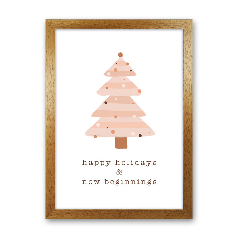 Happy Holidays & New Beginnings By Orara - Print, Brown Framed, 63cm H x 46cm W x 3cm D