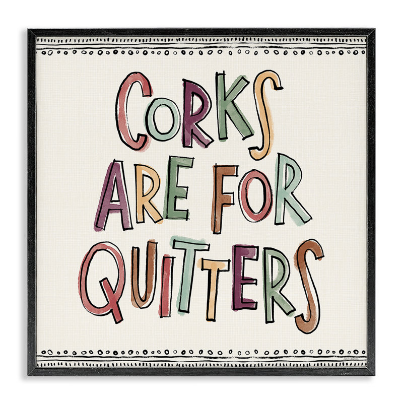 Corks For Quitters Framed Giclee Art by Anne Tavoletti, 24" H x 24" W, Midnight Black Framed Giclee