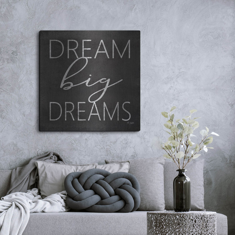 «Dream Big Dreams» par Jaxn Blvd, H 36 po x l 36 po