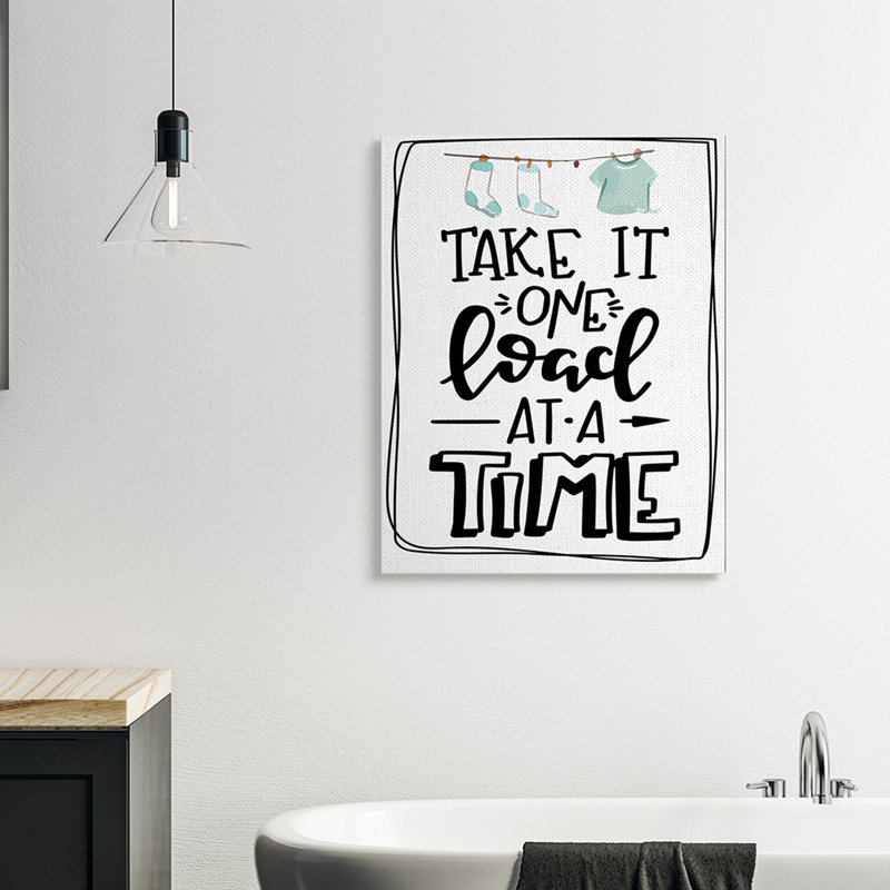 Corde à linge humoristique une charge à la fois par ND Art - Art textuel, Toile tendue, H 40 po x l 30 po