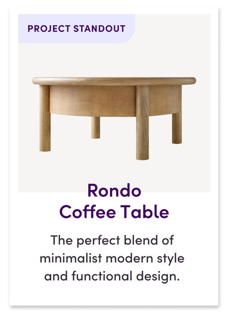Project Standout, Rondo Coffee Table, the perfect blend of minimalist modern style and functional design.