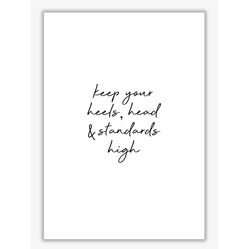 Keep Your Heels - Print, No Frame, 42 cm H x 30 cm W x 1 cm D