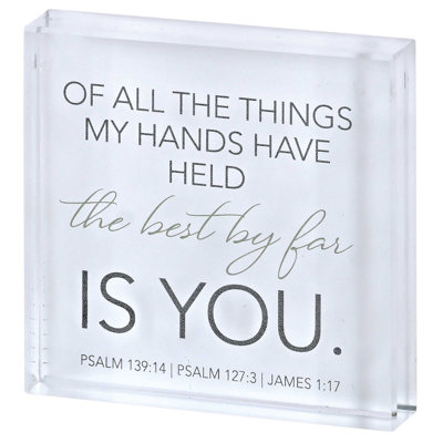 Tabletop Glass Plaque The Best Is You