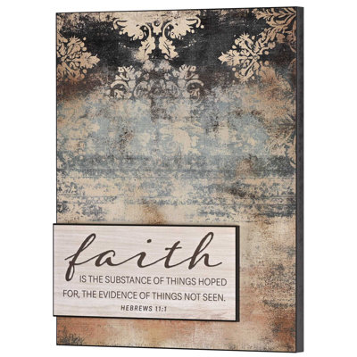 «Stacked Wall Faith Is The Substance»