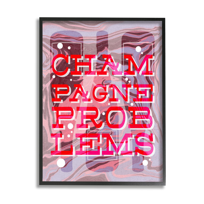 «Champagne Problems Bold Expression on Wood» par Lil 'Rue, impression, Giclée encadrée noir minuit, H 24 po x l 30 po