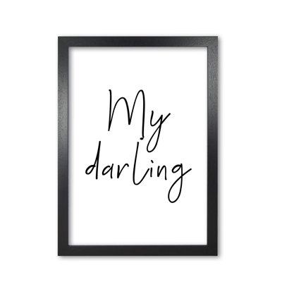 My Darling - Print