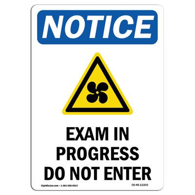 Exam in Progress Do Sign