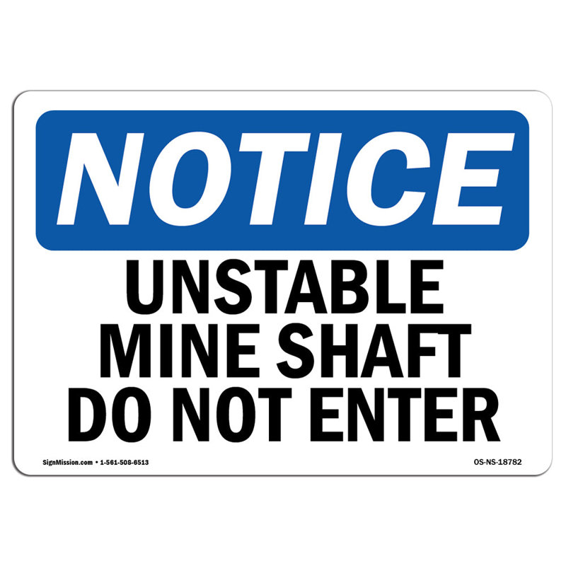 Panneau de mine instable «Ne pas entrer»