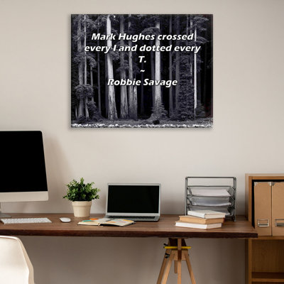 Artsy Quote By Robbie Savage Gallery Wrapped Canvas