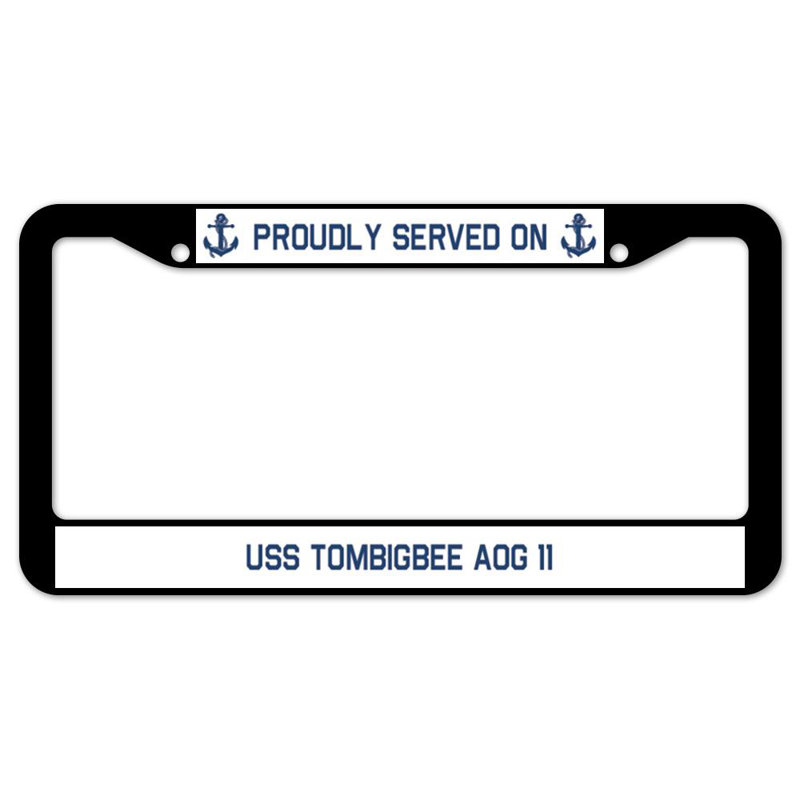 Signmission Proudly Served On Proudly Served On USS TOMBIGBEE AOG 11 Plastic Licence Plate Frame
