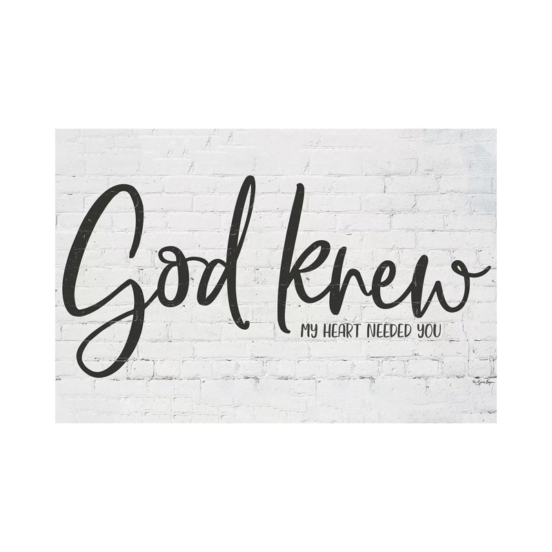 «God Knew My Heart Needed You», impression sur toile tendue, H 26 po x l 40 po x 1,5 po