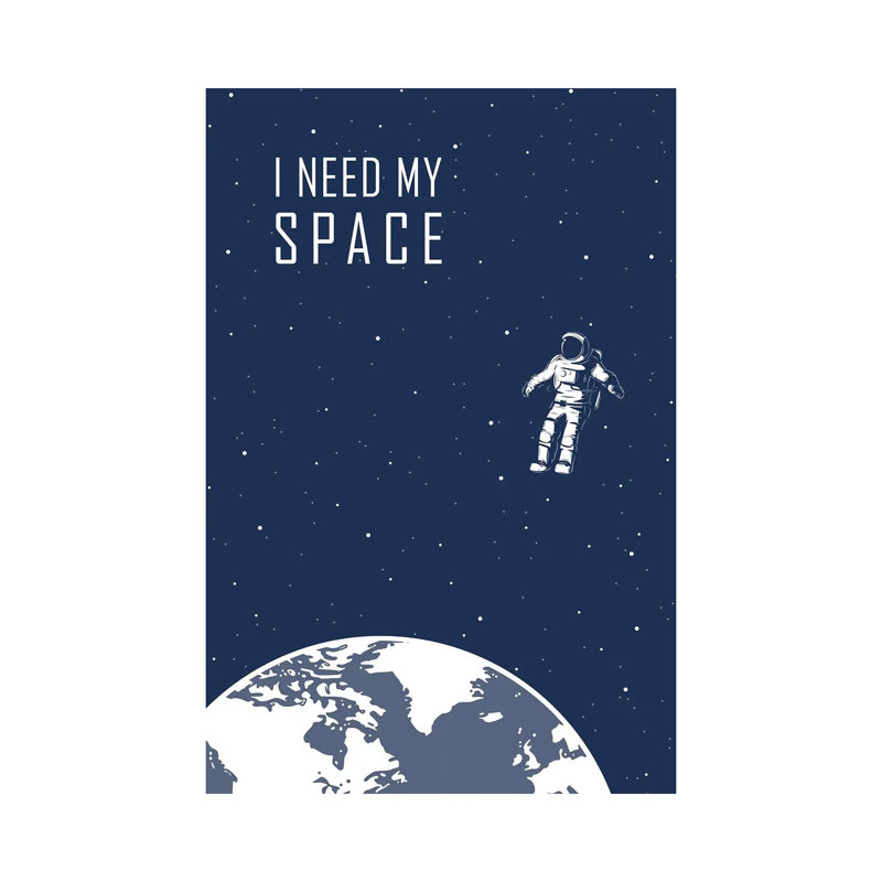 I Need My Space - Blue by GetYourNerdOn - Wrapped Canvas Painting, 20.32 cm H x 30.48 cm W