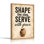 Shape Serve, reproduction d'art sur toile, ensemble de 1