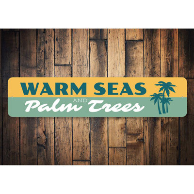 Warm Seas and Palm Trees Aluminum Sign