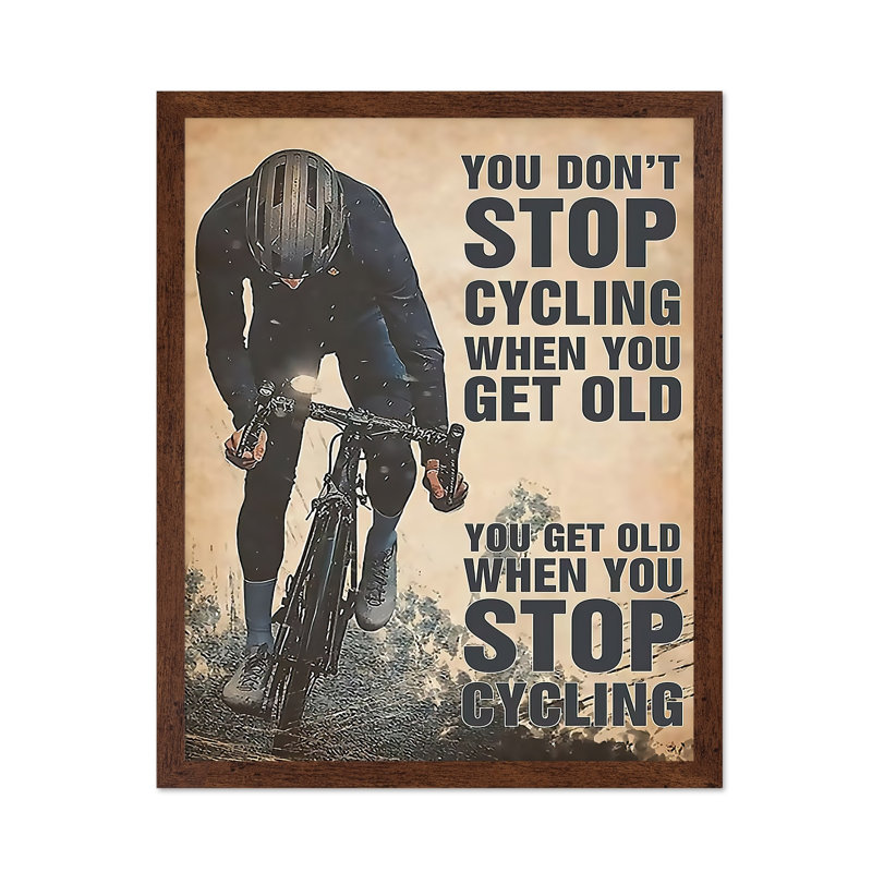 Don't Stop Cycling, Affiche, H 11 po x l 14 po, Encadrement brun